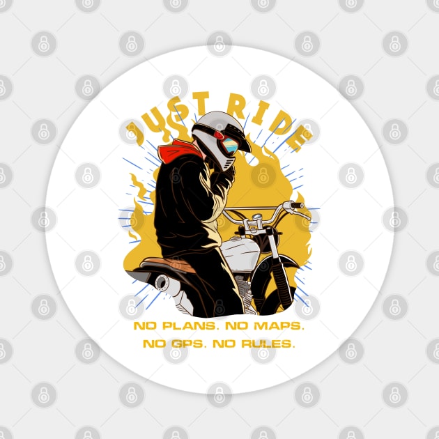 Just Ride Magnet by Artthree Studio